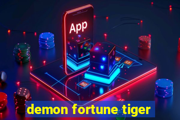 demon fortune tiger